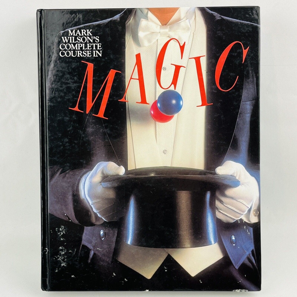 Mark Wilson's Complete Course In Magic‎ 1988 Hardcover